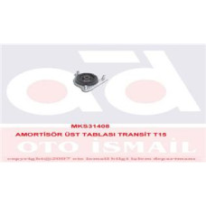 ÖN AMORTİSÖR ÜST TABLASI FORD TRANSİT T12-T15 95 01